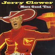 Jerry Clower, More Good 'uns (CD)