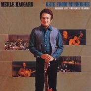 Merle Haggard And The Strangers, Okie From Muskogee (Live) (CD)