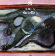 Madredeus, Os Dias Da Madredeus (CD)