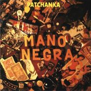 Mano Negra, Patchanka (CD)