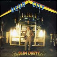 Slim Dusty, Neon City (CD)