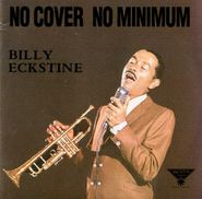 Billy Eckstine, No Cover No Minimum (CD)