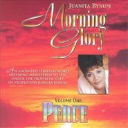 Juanita Bynum, Morning Glory Vol. 1-Peace (CD)