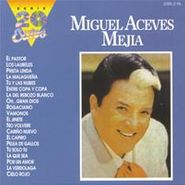 Miguel Aceves Mejia, Serie 20 Exitos (CD)
