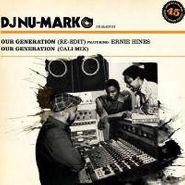DJ Nu-Mark, Our Generation (7")