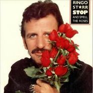 Ringo Starr, Stop & Smell The Roses (LP)
