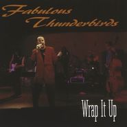 The Fabulous Thunderbirds, Wrap It Up (CD)