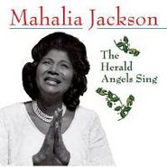 Mahalia Jackson, The Herald Angels Sing (CD)