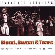 Blood, Sweat & Tears, Extended Versions (CD)
