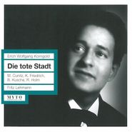 Erich Wolfgang Korngold, Korngold: Die tote Stadt (CD)
