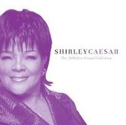 Shirley Caesar, The Definitive Gospel Collection (CD)