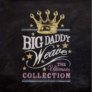 Big Daddy Weave, The Ultimate Collection (CD)