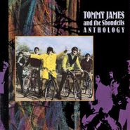 Tommy James & The Shondells, Anthology