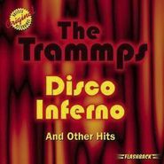 The Trammps, Disco Inferno