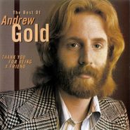 Andrew Gold, Thank You For Being A Friend: The Best Of Andrew Gold (CD)
