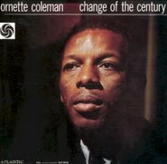 Ornette Coleman, Change Of The Century (CD)