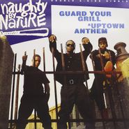Naughty by Nature, Guard Your Grill / Uptown Anthem (LP)