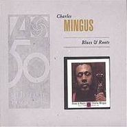 Charles Mingus, Blues & Roots (CD)