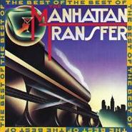 The Manhattan Transfer, Best Of The Manhattan Transfer (CD)