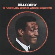 Bill Cosby, To Russell, My Brother, Whom I Slept With (CD)