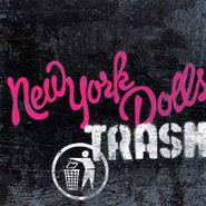 New York Dolls, Trash (7")