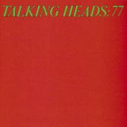 Talking Heads, Talking Heads: 77 (LP) [180 Gram Vinyl]