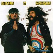 Seals & Crofts, Get Closer (CD)