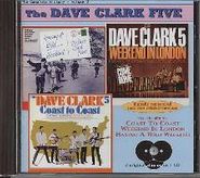 The Dave Clark Five, Complete History, Vol. 2: Coast to Coast / Weekend in London / Having a Wild Weekend