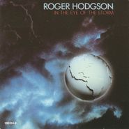 Roger Hodgson, In The Eye Of The Storm (CD)
