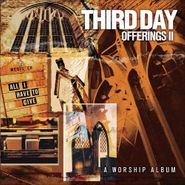 Third Day, Offerings Ii: All I Have To Gi (CD)