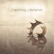 Casting Crowns, Casting Crowns (CD)