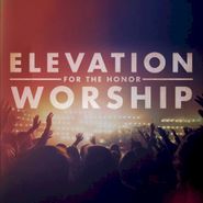 Elevation Church, For The Honor (CD)