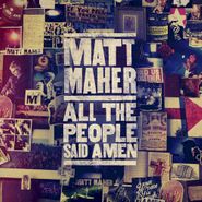 Matt Maher, All The People Said Amen (CD)