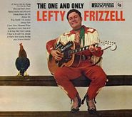 Lefty Frizzell, The One And Only [Expanded Edition] (CD)