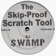 DJ Swamp, Vol. 4-Skip-proof Scratch Tool (LP)