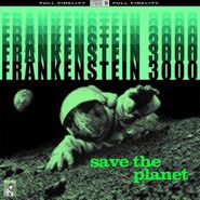 Frankenstein 3000, Save The Planet (CD)