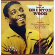 Brenton Wood, The Very Best Of Brenton Wood (CD)