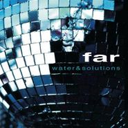 Far, Water & Solutions [180 Gram Vinyl] (LP)