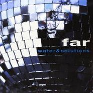 Far, Water & Solutions [Limited Edition] [Colored Vinyl] (LP)