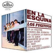 Los Fugitivos, En La Esquina (CD)
