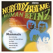 The Human Beinz, Nobody But Me (CD)