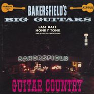 Bakersfield's Big Guitars, Bakersfield's Big Guitars (LP)
