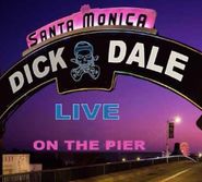 Dick Dale, Live On The Santa Monica Pier (CD)