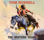 Tom Russell, The Western Years (CD)