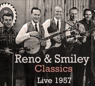 Reno & Smiley, Classics Live 1957 (CD)