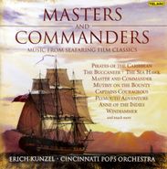 Erich Kunzel, Masters & Commanders: Music From Seafaring Film Classics (CD)