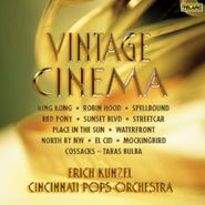 Erich Kunzel, Vintage Cinema (CD)