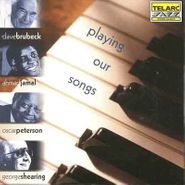 Dave Brubeck, Playing Our Songs