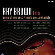 Ray Brown Trio, Some Of My Best Friends Are... Guitarists (CD)