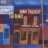 Tab Benoit, Whiskey Store
